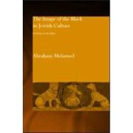 The Image of the Black in Jewish Culture: A History of the Other