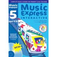 Music Express Interactive - 5: Ages 9-10