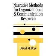 Narrative Methods for Organizational and Communication Research