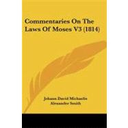 Commentaries on the Laws of Moses V3