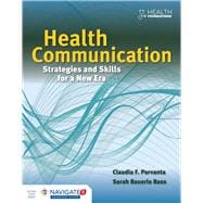 Health Communication: Strategies and Skills for a New Era,9781284065879
