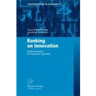 Banking on Innovation