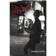 The Rest of Us A Novel