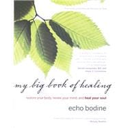 My Big Book of Healing