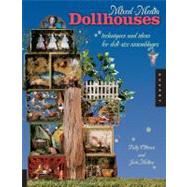 Mixed-Media Dollhouses Techniques and Ideas for Doll-size Assemblages