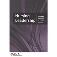 Nursing Leadership: Scope and Standards of Practice