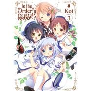 Is the Order a Rabbit?, Vol. 3