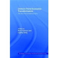 China's Third Economic Transformation: The Rise of the Private Economy