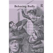 Behaving Badly