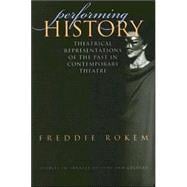 Performing History,9781587295881