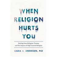 When Religion Hurts You