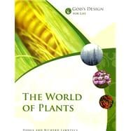 God's Design for Life: The World of Plants