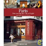 Paris : Discovering the City of Light