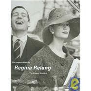 Regina Relang Die elegante Welt der Mode- und Reportagefotografien/Regina Relang The Elegant World of Fashion and Reportage Photography
