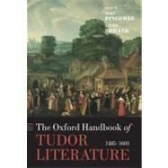 The Oxford Handbook of Tudor Literature