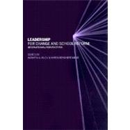Leadership for Change and School Reform: International Perspectives