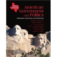 American Government and Politics Deliberation, Democracy and Citizenship, Texas Edition