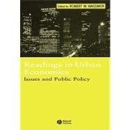 Readings in Urban Economics Issues and Public Policy