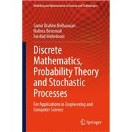 Discrete Mathematics, Probability Theory and  Stochastic Processes