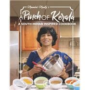 Ammini Aunty's A Pinch of Kerala A South Indian Inspired Cookbook