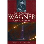The New Grove Guide to Wagner and His Operas