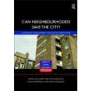 Can Neighbourhoods Save the City?: Community Development and Social Innovation