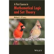 A First Course in Mathematical Logic and Set Theory