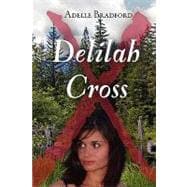 Delilah Cross - Memorial Edition