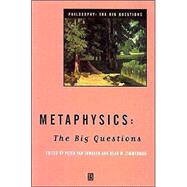 Metaphysics : The Big Questions