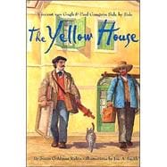 The Yellow House Vincent Van Gogh and Paul Gauguin Side by Side book cover, ISBN 9780810945883