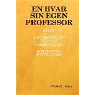 En Hvar Sin Egen Professor