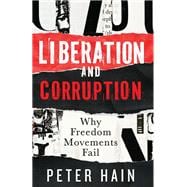 Liberation and Corruption book cover, ISBN 9781447375883