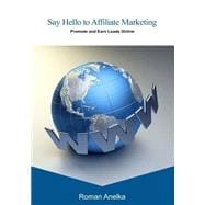 Say Hello to Affiliate Marketing