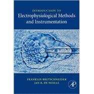 Introduction to Electrophysiological Methods and Instrumentation,9780123705884