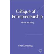 Critique of Entrepreneurship People and Policy