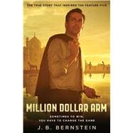 Million Dollar Arm Sometimes to Win, You Have to Change the Game