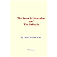 The Scene in Jerusalem and the Sabbath
