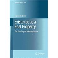 Existence As a Real Property: The Ontology of Meinongianism