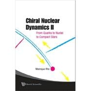 Chiral Nuclear Dynamics II: From Quarks to Nuclei to Compact Stars