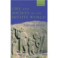 Life And Society In The Hittite World