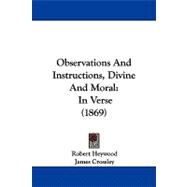Observations and Instructions, Divine and Moral : In Verse (1869)