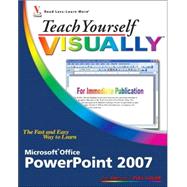 Microsoft Office Powerpoint 2007 : The Fast and Easy Way to Learn
