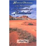 Historical Dictionary of the Discovery and Exploration of Australia