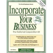 Incorporate Your Business: The National Corporation Kit