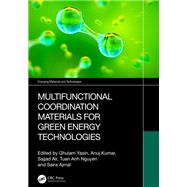 Multifunctional Coordination Materials for Green Energy Technologies