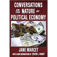 Conversations on the Nature of Political Economy