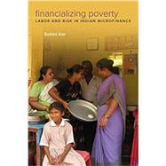 Financializing Poverty