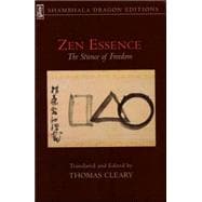Zen Essence The Science of Freedom