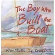 The Boy Who Built the Boat