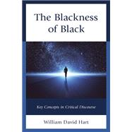 The Blackness of Black Key Concepts in Critical Discourse